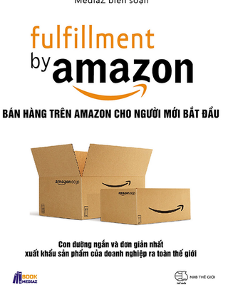 Bán Hàng Trên Amazon Cho Người Mới Bắt Đầu