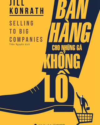 Bán Hàng Cho Những Gã Khổng Lồ