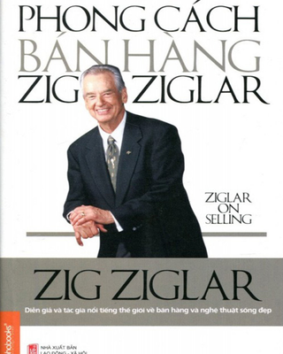 Phong Cách Bán Hàng Zig Ziglar