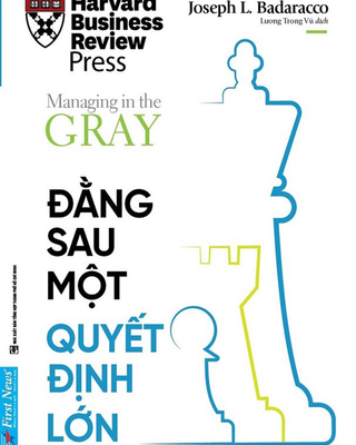 Lãnh Đạo Tiên Phong - Đằng Sau Một Quyết Định Lớn