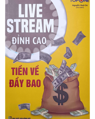 Livestream Đỉnh Cao Tiền Về Đầy Bao