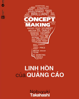 Linh Hồn Của Quảng Cáo - Takahashi Nobuyuki & Nguyễn Thị Ngươi