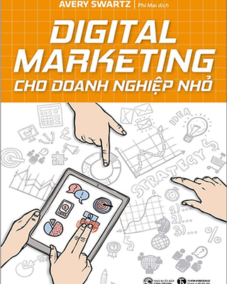 Digital Marketing Cho Doanh Nghiệp Nhỏ