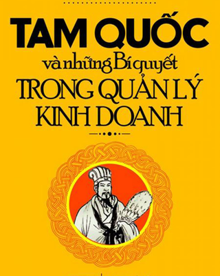 Tam Quốc và Những Bí Quyết Trong Quản Lý Kinh Doanh