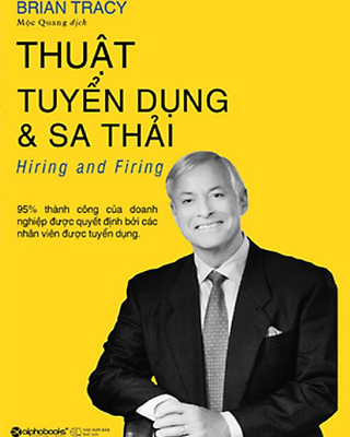 Thuật Tuyển Dụng Và Sa Thải