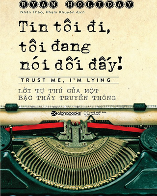 Tin Tôi Đi, Tôi Đang Nói Dối Đấy!