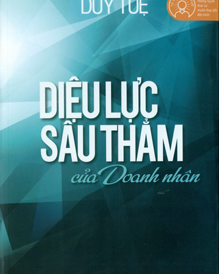 Diệu Lực Sâu Thẳm của Doanh Nhân
