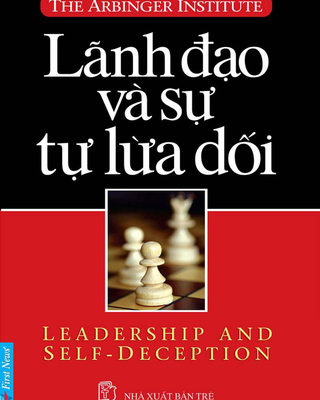 Lãnh Đạo Và Sự Tự Lừa Dối