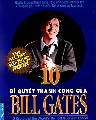 10 Bí Quyết Thành Công Của Bill Gates
