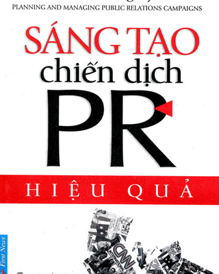 Sáng Tạo - Chiến Dịch PR Hiệu Quả