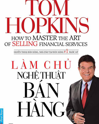 Làm Chủ Nghệ Thuật Bán Hàng