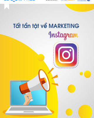 Tất Tần Tật Về Marketing Trên Instagram