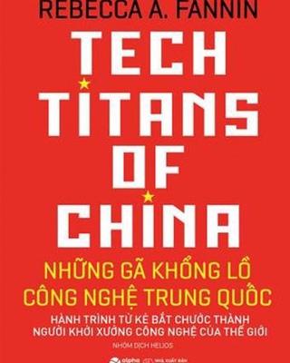 Những Gã Khổng Lồ Công Nghệ Trung Quốc