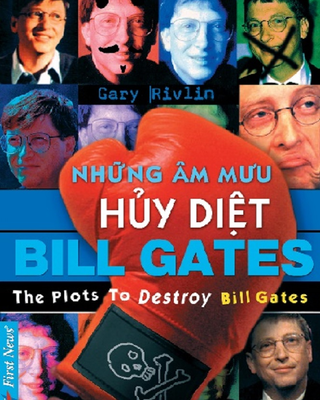 Những Âm Mưu Hủy Diệt Bill Gates