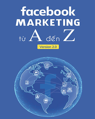 Facebook Marketing từ A đến Z