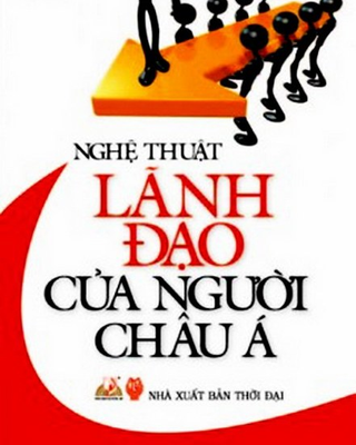 Nghệ thuật lãnh đạo của người châu Á