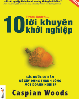 10 Lời Khuyên Khởi Nghiệp