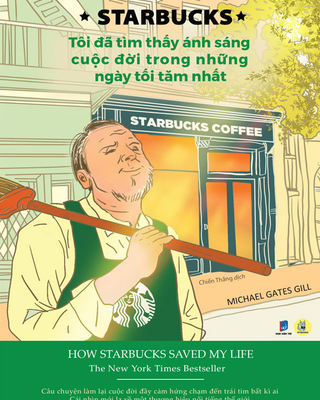 Starbucks - Tôi Đã Tìm Thấy Ánh Sáng Cuộc Đời Trong Những Ngày Tối Tăm Nhất