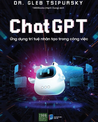 Chat GPT – Ứng Dụng Trí Tuệ Nhân Tạo Trong Công Việc