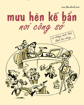 Mưu hèn kế bẩn nơi công sở