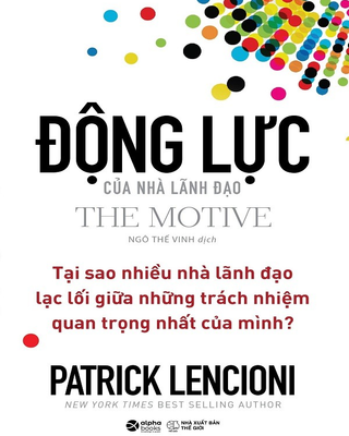 Động Lực Của Nhà Lãnh Đạo
