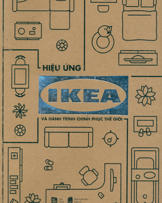 Hiệu Ứng IKEA Và Hành Trình Chinh Phục Thế Giới