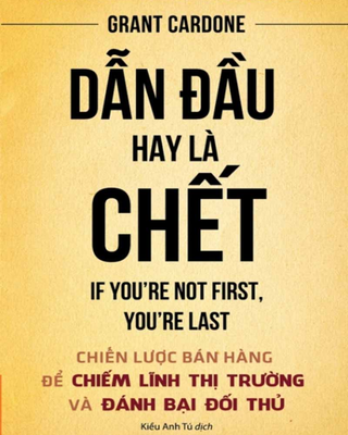 Dẫn Đầu Hay Là Chết