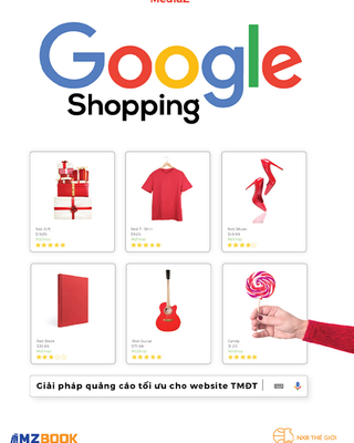 Google Shopping - Giải Pháp Quảng Cáo Tối Ưu Cho Website TMĐT
