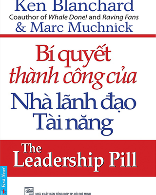 Bí Quyết Thành Công Của Nhà Lãnh Đạo Tài Năng