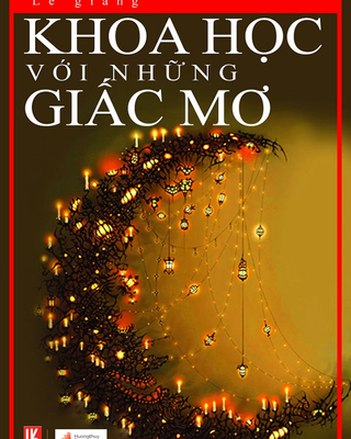 Khoa Học Với Những Giấc Mơ