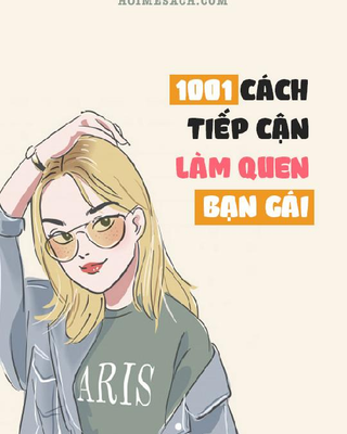 1001 Cách Tiếp Cận Và Làm Quen Bạn Gái