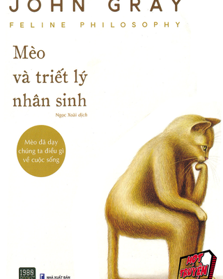 Mèo Và Triết Lý Nhân Sinh