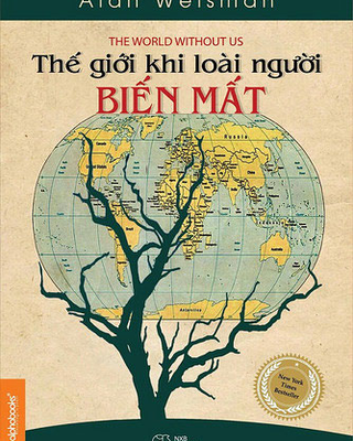 Thế Giới Khi Loài Người Biến Mất