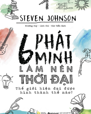 6 Phát Minh Làm Nên Thời Đại