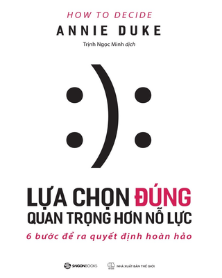 Lựa Chọn Đúng Quan Trọng Hơn Nỗ Lực
