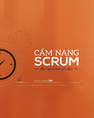Cẩm Nang Scrum Cho Người Mới Bắt Đầu