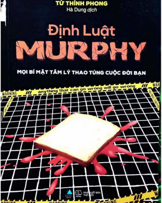 Định Luật Murphy - Mọi Bí Mật Tâm Lý Thao Túng Cuộc Đời Bạn