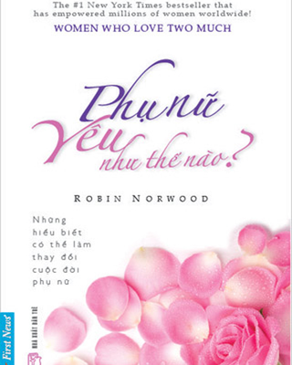Phụ Nữ Yêu Như Thế Nào