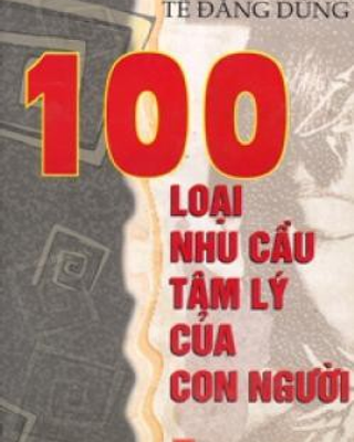 100 Nhu Cầu Tâm Lý Con Người