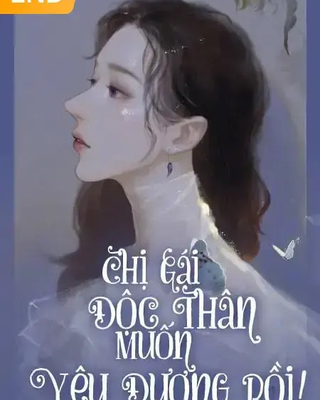 Chị Gái Độc Thân Muốn Yêu Đương Rồi!