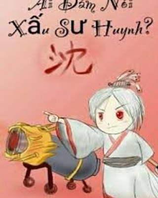 Ai Dám Nói Xấu Sư Huynh