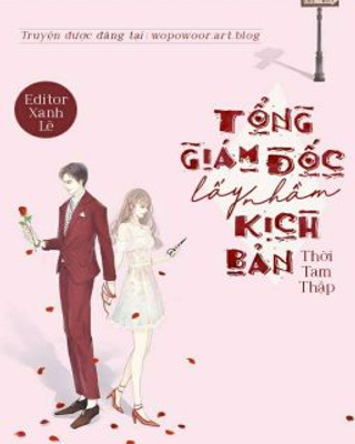 Tổng Giám Đốc Lấy Nhầm Kịch Bản