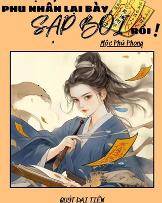 Chủ Tịch, Phu Nhân Lại Bày Sạp Bói Rồi