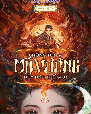 Chồng Tôi Là Ma Vương Hủy Diệt Thế Giới