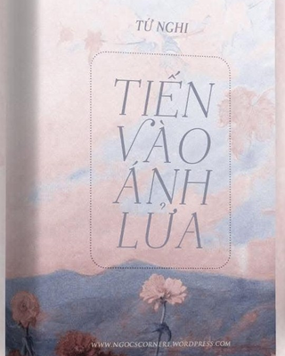 Tiến Vào Ánh Lửa