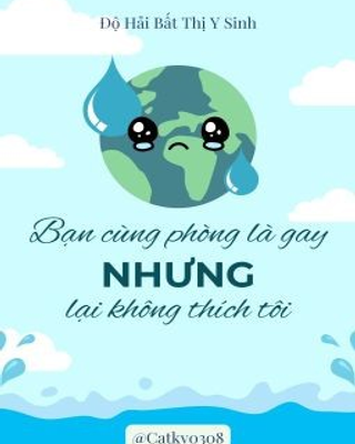 Bạn Cùng Phòng Là Gay Nhưng Lại Không Thích Tôi