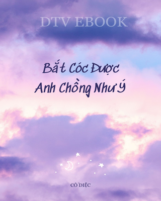 Bắt Cóc Được Anh Chồng Như Ý