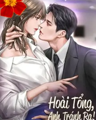 Hoài Tổng Anh Tránh Ra!