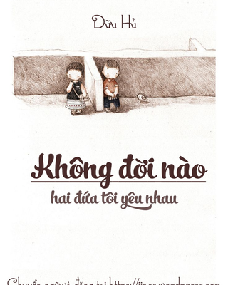 Không Đời Nào Hai Đứa Tôi Yêu Nhau