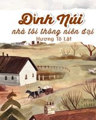 Đỉnh Núi Nhà Tôi Thông Niên Đại
